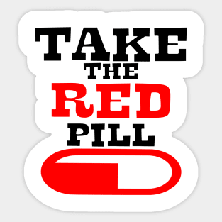 Alpha male TAKE THE RED PILL Sticker